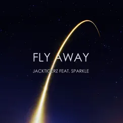 Fly Away (feat. Sparkle) Song Lyrics