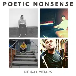 Poetic Nonsense - EP by Michael Vickers album reviews, ratings, credits
