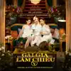 Gai Gia Lam Chieu V - Camellia Sisters (Original Motion Picture Soundtrack) - EP album lyrics, reviews, download