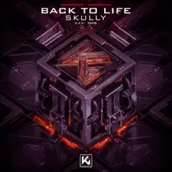 Back to Life - Single by Skully album reviews, ratings, credits