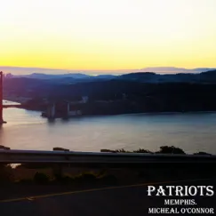 Patriots (feat. Michael O'Connor) Song Lyrics