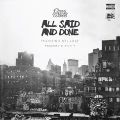 All Said and Done (feat. DeJ Loaf) Song Lyrics