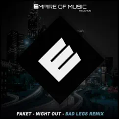 Night Out (Bad Legs Remix) - Single by Paket album reviews, ratings, credits