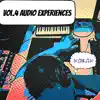 VOL.4 : Audio Experiences album lyrics, reviews, download