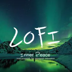 INNER PEACE - instrumentals Lofi for personal relaxation by Khea Beats, Chill Hip-Hop Beats & Lofi Hip-Hop Beats album reviews, ratings, credits