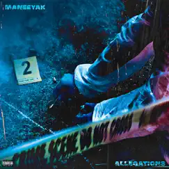 Allegations - Single by Maneeyak album reviews, ratings, credits