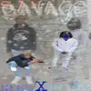 Savage - Single album lyrics, reviews, download