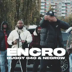 ENCRO (feat. Negrow) - Single by Duggy 040 album reviews, ratings, credits