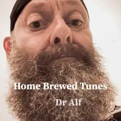 Home Brewed Tunes by Dr Alf album reviews, ratings, credits