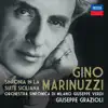 Marinuzzi: Sinfonia In La - Suite Siciliana album lyrics, reviews, download