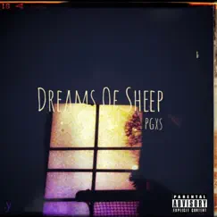 Dreams of Sheep - Single by Pgxs album reviews, ratings, credits