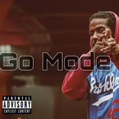 Go Mode - Single by King Griffy album reviews, ratings, credits