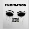 Elimination song lyrics