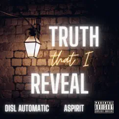 Truth That I Reveal (feat. Aspirit) Song Lyrics