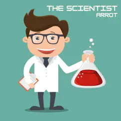The Scientist - Single by Arrot album reviews, ratings, credits