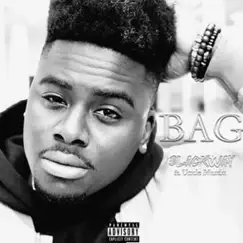 Bag (feat. Uncle Murda) - Single by Blackway album reviews, ratings, credits