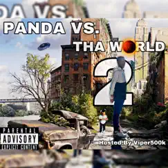 Panda Vs. Tha World 2 by BabyPanda album reviews, ratings, credits