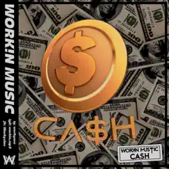 Ca$H - Single by WORK!N album reviews, ratings, credits