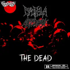 The Dead - Single by Badfella & Autodrive album reviews, ratings, credits