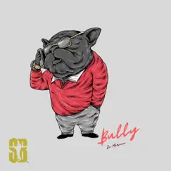 Bully - Single by Zo Morese album reviews, ratings, credits