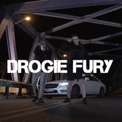 Drogie Fury Song Lyrics