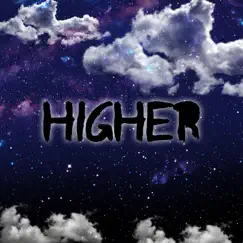 Higher (feat. Nitsua) Song Lyrics