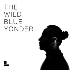 The Wild Blue Yonder by IP album reviews, ratings, credits