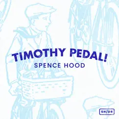 Timothy Pedal! Song Lyrics