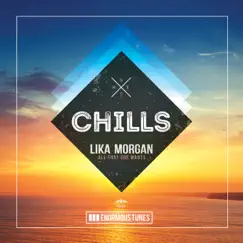 All That She Wants - Single by Lika Morgan album reviews, ratings, credits