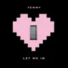 Let Me In - Single album lyrics, reviews, download