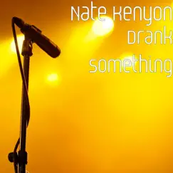 Drank Something Song Lyrics