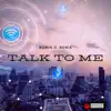 Talk to Me (feat. Pat Coil, Terrell Grooms & Vivian Bell) - Single album lyrics, reviews, download