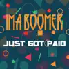 Just Got Paid - Single album lyrics, reviews, download