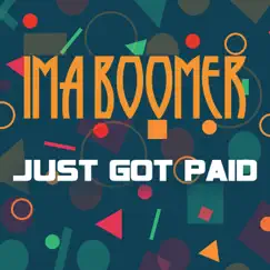 Just Got Paid (Extended Mix) Song Lyrics