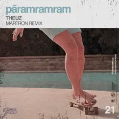 Pãramramram (Martron Remix) [feat. Theuz] - Single by Martron album reviews, ratings, credits