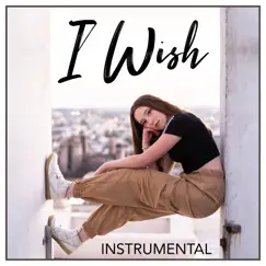 I Wish (Instrumental) Song Lyrics