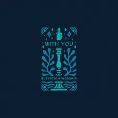 With You (Paradoxology) - Single by Elevation Worship album reviews, ratings, credits