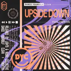 Upside Down - Single by Dance Yourself Clean & Trenton album reviews, ratings, credits