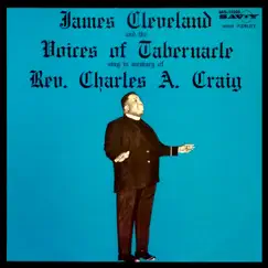 Sing In Memory of Rev. Charles a. Craig (feat. The Voices of Tabernacle) by Rev. James Cleveland album reviews, ratings, credits