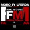 FM - Fariha M3ana (feat. Lferda) - Single album lyrics, reviews, download