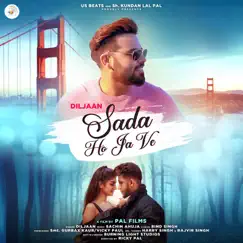 Sada Ho Ja Ve - Single by Diljaan album reviews, ratings, credits