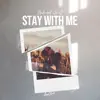 Stay with Me (feat. Eloi El) - Single album lyrics, reviews, download