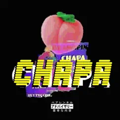 Chapa (feat. J. Levis & Fettuccine) - Single by Brainspin album reviews, ratings, credits