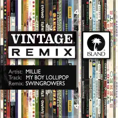 My Boy Lollipop (Swingrowers Remix) - Single by Millie Small album reviews, ratings, credits