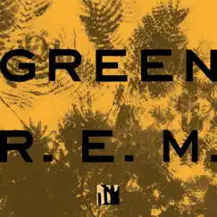 Green (25th Anniversary Deluxe Edition) by R.E.M. album reviews, ratings, credits
