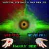 Red Pill Blue Pill (feat. Mercutio the Bard & Man Like Joe) - Single album lyrics, reviews, download