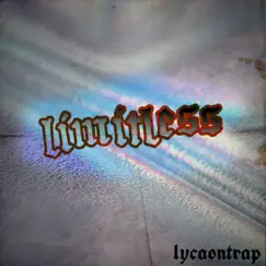 Limitless - Single by Lycaontrap album reviews, ratings, credits