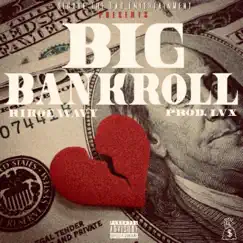 Big Bankroll - Single by Rikoe Wavy album reviews, ratings, credits