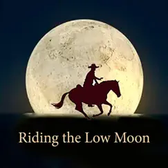 Riding the Low Moon - Single by Mason Williams album reviews, ratings, credits