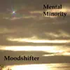 Moodshifter - EP album lyrics, reviews, download